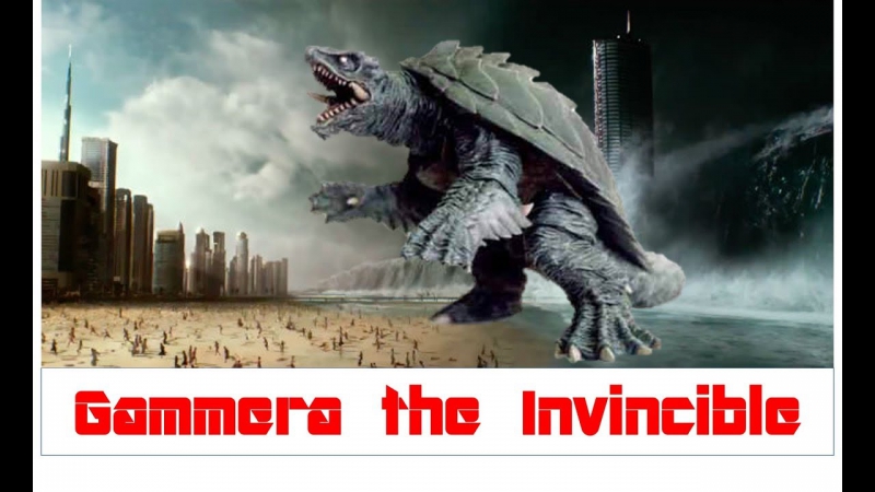 Gammera the Invincible