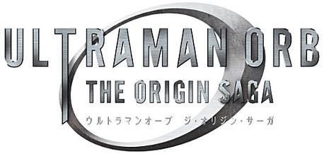 Ultraman Orb The Origin Saga 10