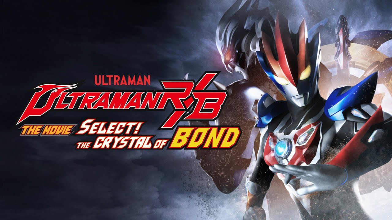 ultraman rb select the crystal of bond 3